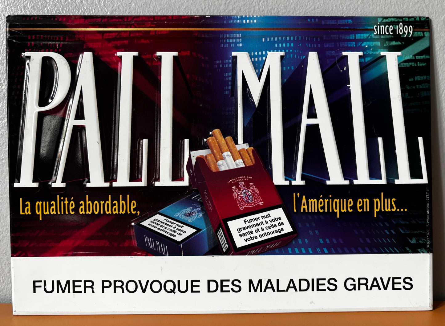 Plaque publicitaire "Pall Mall since 1899"